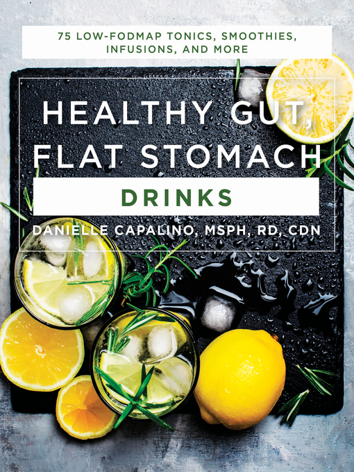 Title details for Healthy Gut, Flat Stomach Drinks by Danielle Capalino - Available